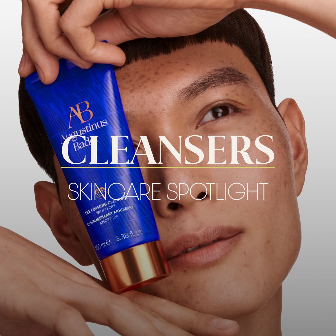 Skincare Spotlight: CLEANSERS